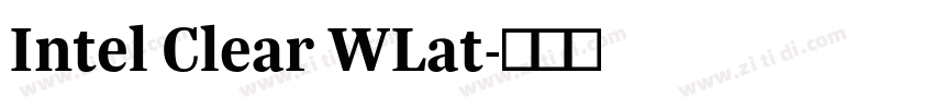 Intel Clear WLat字体转换 Intel Clear WLat字体转换